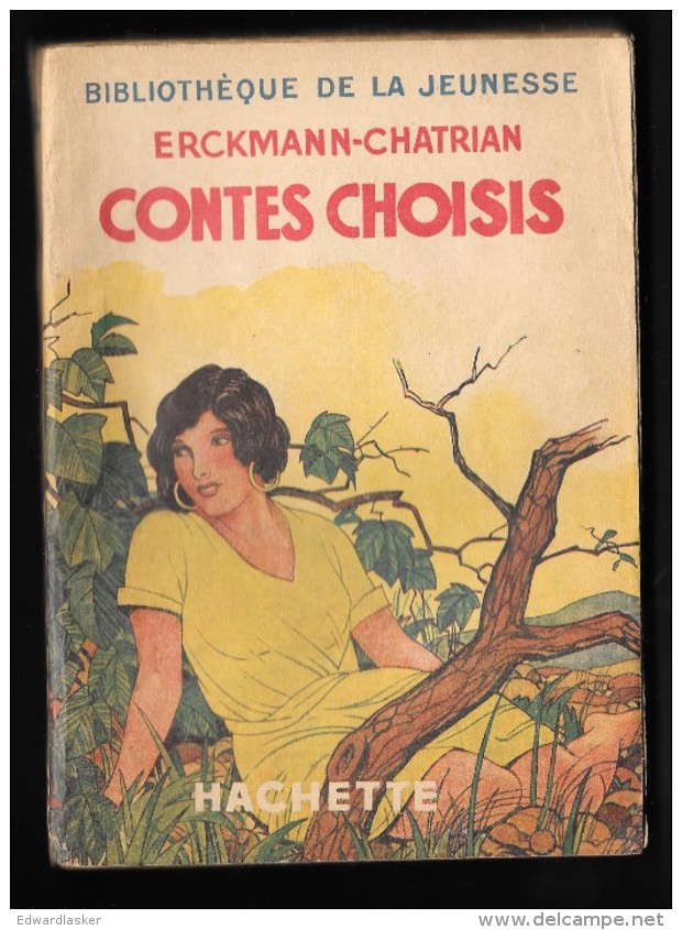 Bibl. De La JEUNESSE : CONTES CHOISIS //Erckmann-Chatrian - Bibliotheque De La Jeunesse