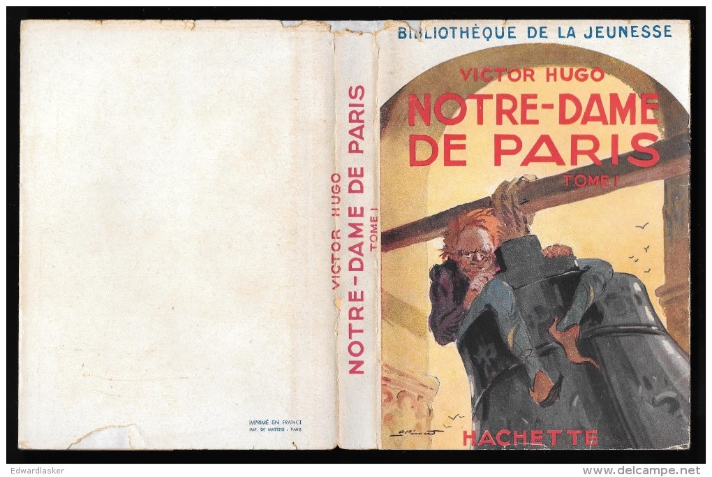 Bibl. De La JEUNESSE : NOTRE-DAME De PARIS (tome 1) //Victor Hugo - Illustrations De André PECOUD - Bibliotheque De La Jeunesse