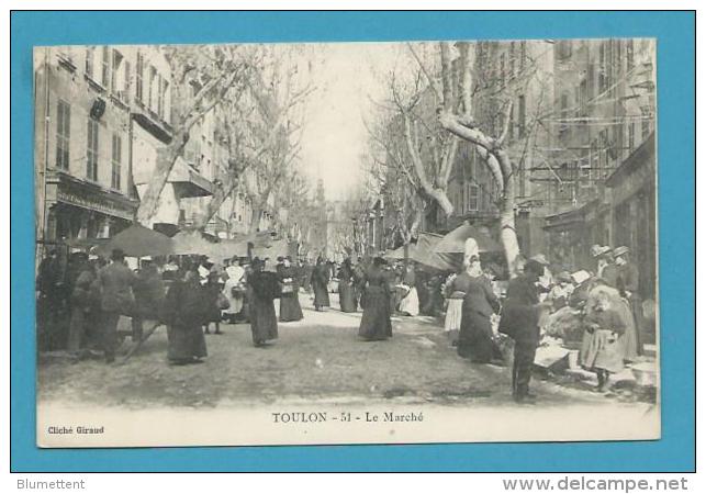 CPA 51 - Métier Marchands Ambulants Le Marché TOULON 83 - Toulon