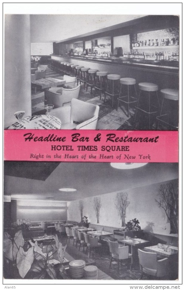 New York City NY, Headline Bar &amp; Restaurant Hotel Times Square, Interior View, C1940s/50s Vintage Postcard - Bars, Hotels & Restaurants