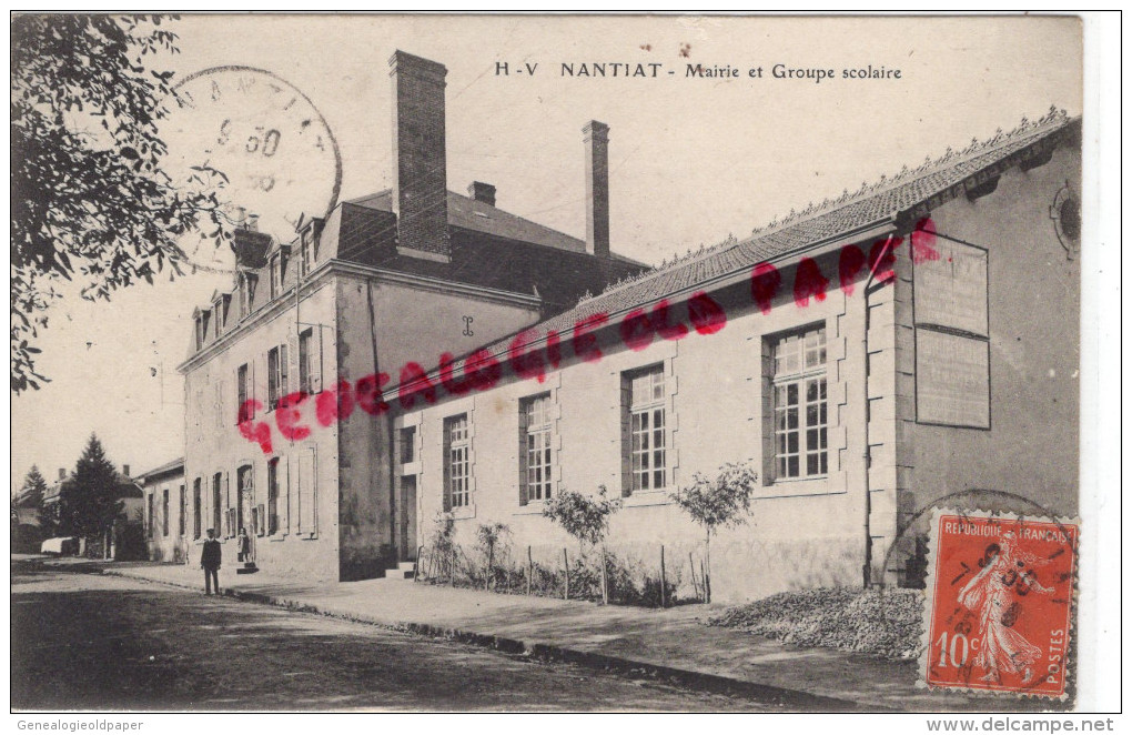 87 - NANTIAT - MAIRIE ET GROUPE SCOLAIRE - 1916  ECOLE - Nantiat