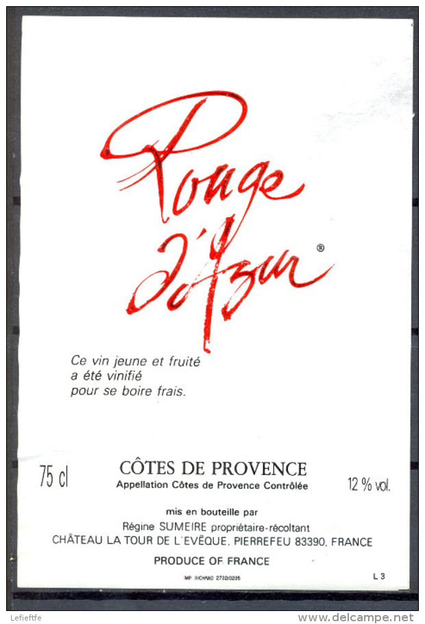 191 - Côtes De Provence - Rouge D'Azur - Mis En Bouteille Par Régine Sumeire - Château La Tour L'Evêque Pierrefeu 83390 - Vino Rosado