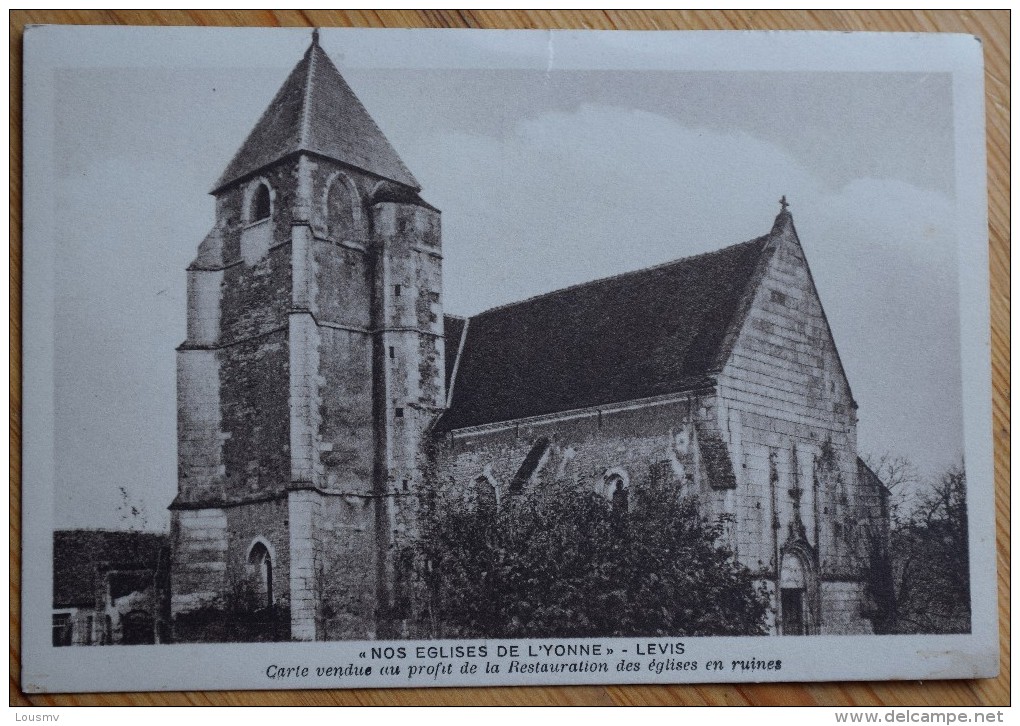 89 : Levis - L'Eglise - Carte Vendue Au Bénéfice De La Restauration Des églises En Ruines - Petite Déchirure - (n°6367) - Altri & Non Classificati