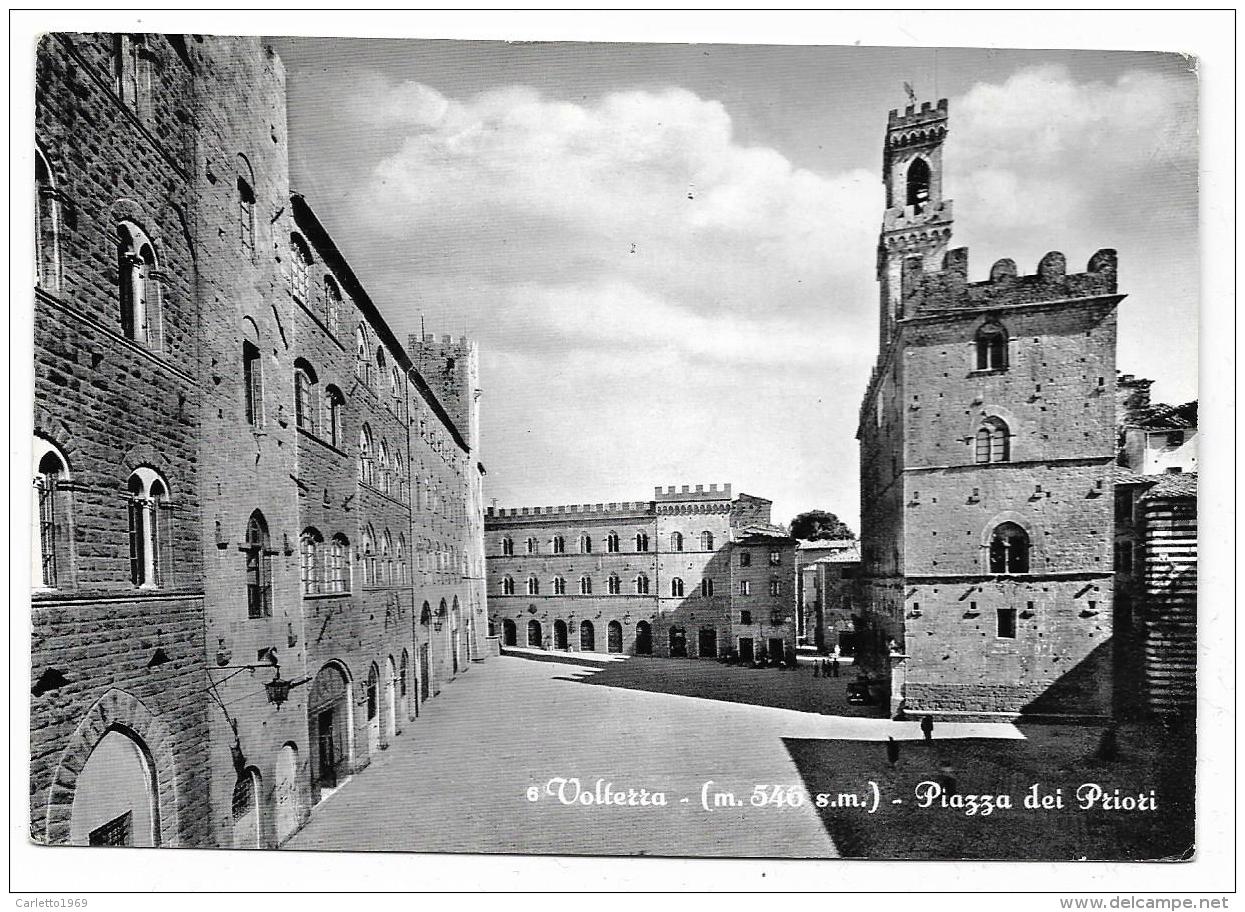 VOLTERRA PIAZZA DEI PRIORI  VIAGGIATA  FG MANCA F.BOLLO - Pisa