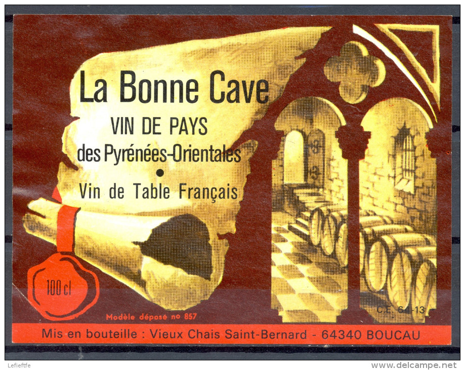 285 - La Bonne Cave - Vin De Pays Des Pyrénées Orientales -Vin De Table Français - Vieux Chais St. Bernard 64340 Boucau - Rotwein