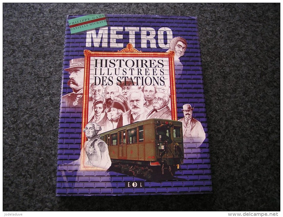 HISTOIRE ILLUSTREE DES STATIONS P Game D Michaud Métro Métropolitain Paris Stations Métros Rame - Railway & Tramway