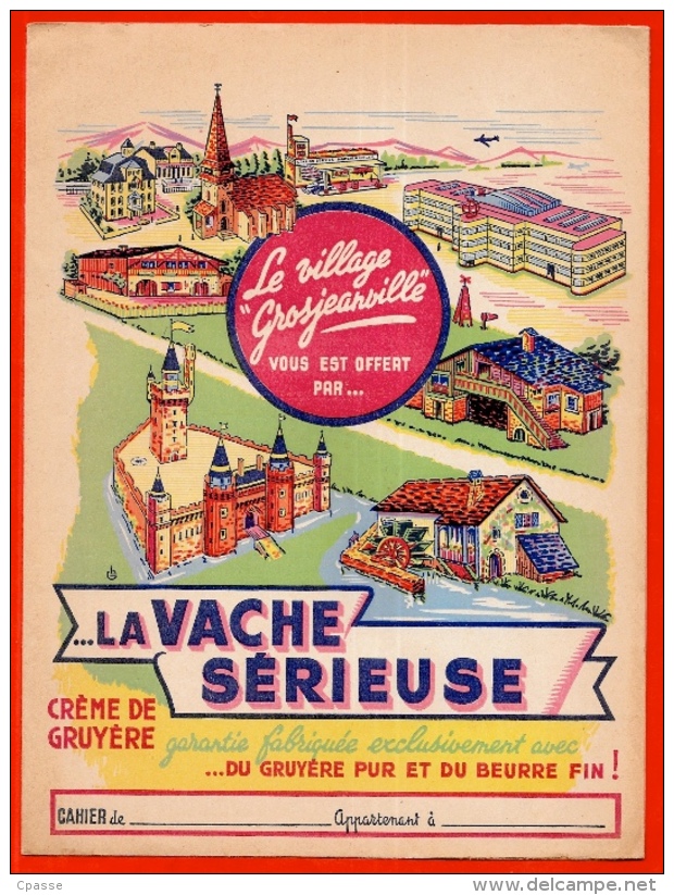 Protège-cahier D´écolier - LA VACHE SERIEUSE Crème De Gruyère (représentation Village Grosjeanville) ** Pub Publicité - Protège-cahiers