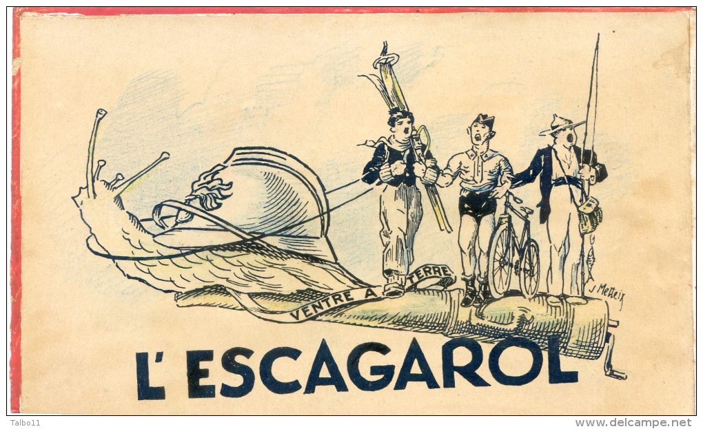 Illustrateur Metteix - L'escagarol ( L'escargot) - Casque Pompier-  Skieur ;cycliste, Pecheur - Ventre à Terre - Metteix