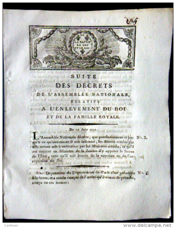 REVOLUTION FRANCAISE  ARRESTATION DE LOUIS XVI VARENNES  1791 POSE DES SCELLES ET PERQUISITIONS DES  RESIDENCES ROYALES - Décrets & Lois