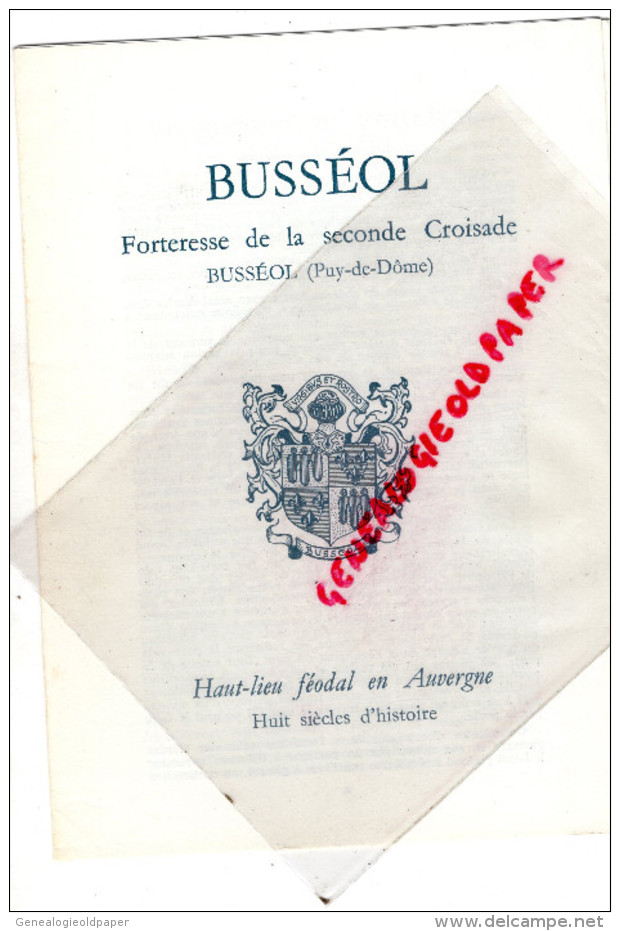 63 - BUSSEOL - DEPLIANT GUIDE FORTERESSE DE LA 2E CROISADE- VIC LE COMTE HENRY CLAUDE HOULIER - Dépliants Touristiques