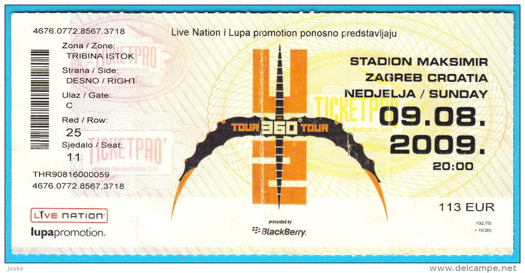 U2 - 360° Tour Or Kiss The Future ** Ticket For Croatian Concert ** Ireland Rock Music Group Musique Billet Musik Musica - Konzertkarten