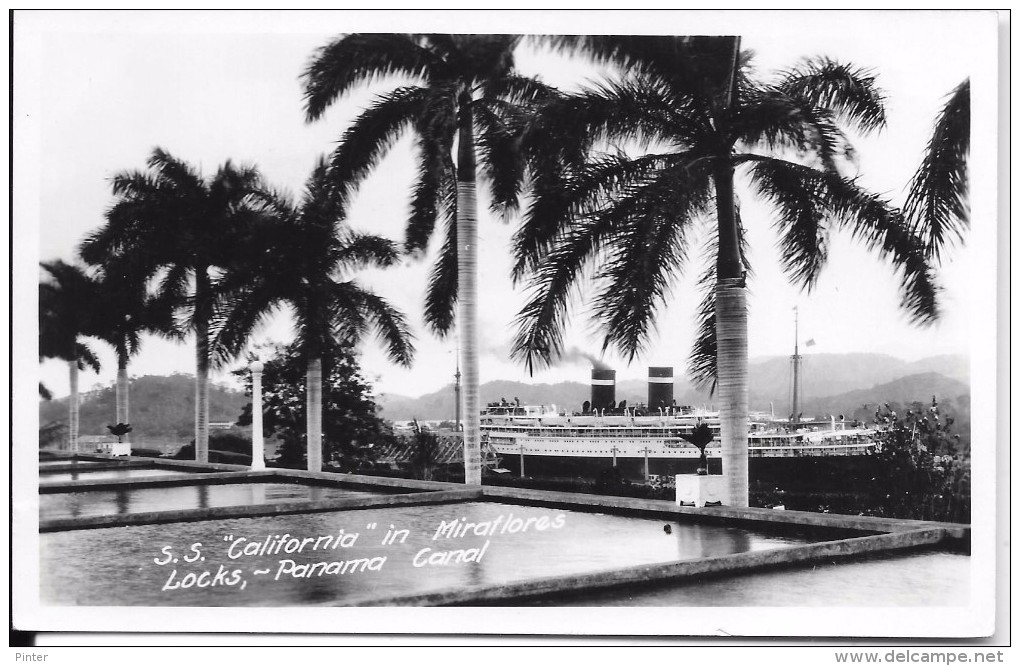 PANAMA Canal - SS "California" In Miraflores - Locks - Panama