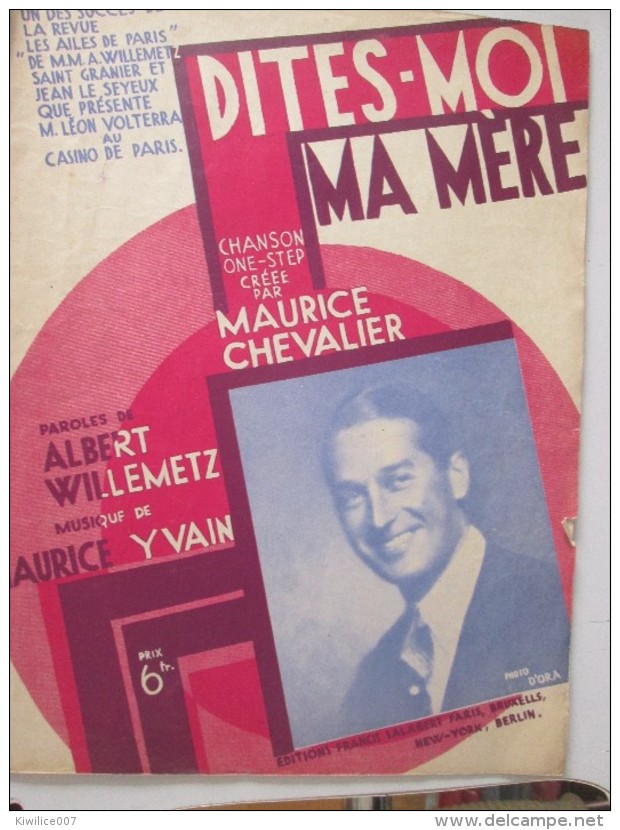 DITES MOI MA MERE   Maurice Chevalier    Partition Enfants Marche Valse Albert Willemetz   Maurice  Yvain - Otros & Sin Clasificación