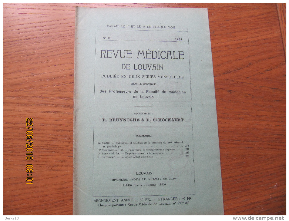REVUE MEDICALE DE LOUVAIN N° 18 - 1932 Empoisonnement à La Morphine SOUPLY-M. IDE - 1900 - 1949