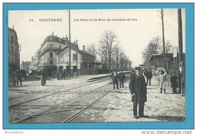 CPA 14 - Chemin De Fer La Gare Et La Rue Du Chemin De Fer NANTERRE 92 - Nanterre
