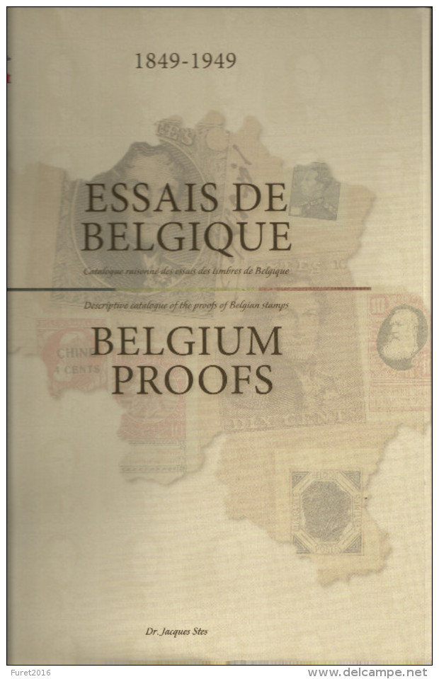 CATALOGUE ESSAIS DE BELGIQUE 1849 -1949  Par STES  898 Pages Reliure Jacquette Papier Glacé - Handbücher