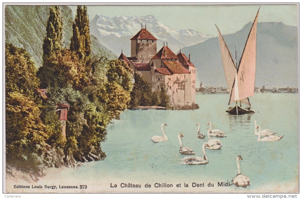 SUISSE,HELVETIA,SWISS,SCHWEIZ,SVIZZERA,SWITZERLAND ,VAUD,chateau Chillon En 1910,veytaux,Montreux,lac Léman,voilier,cyg - Montreux