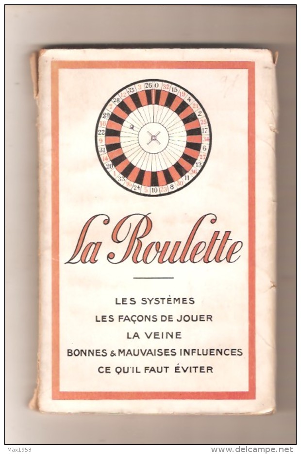 LA ROULETTE Par GAMBLER - Editions Nilsson, Paris S.d. + Marque Page - Palour Games