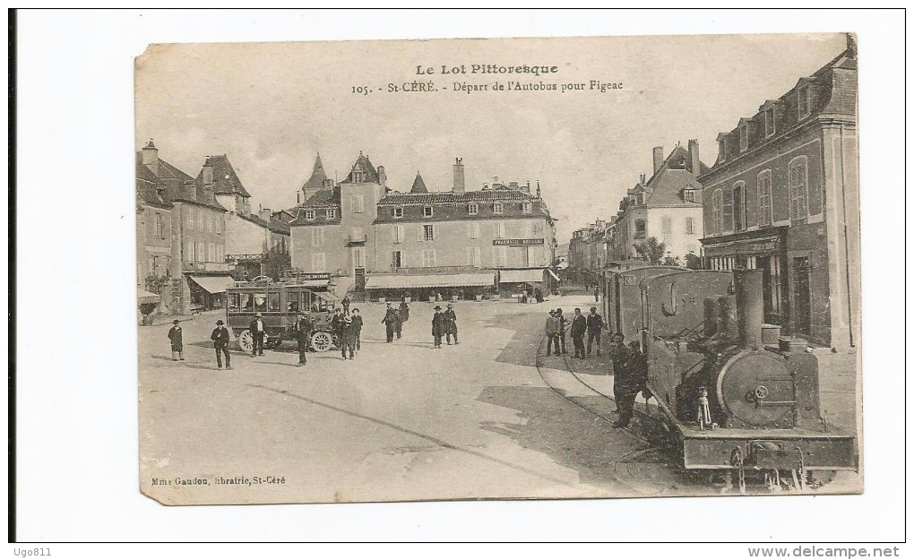 105.   St-CERE    - Départ De L'Autobus Pour Figeac - Saint-Céré