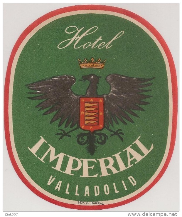 Hotel Label - Spain - Valladolid - Hotel Imperial - España Etiquette Publicité - Label Publicity - Etichetta Pubblicita - Etiketten Van Hotels