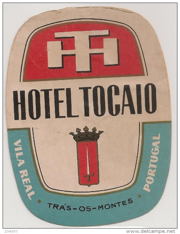 Hotel Label - Portugal - Vila Real - Hotel Tocaio - Etiquette Publicité - Label Publicity - Etichetta Pubblicita - Etiquettes D'hotels