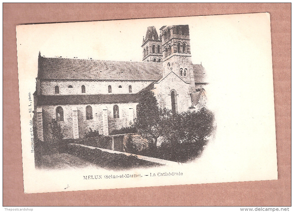 CPA 77 MELUN La Cathédrale (HACHETTE N) UNUSED DOS NON DIVISE - Melun