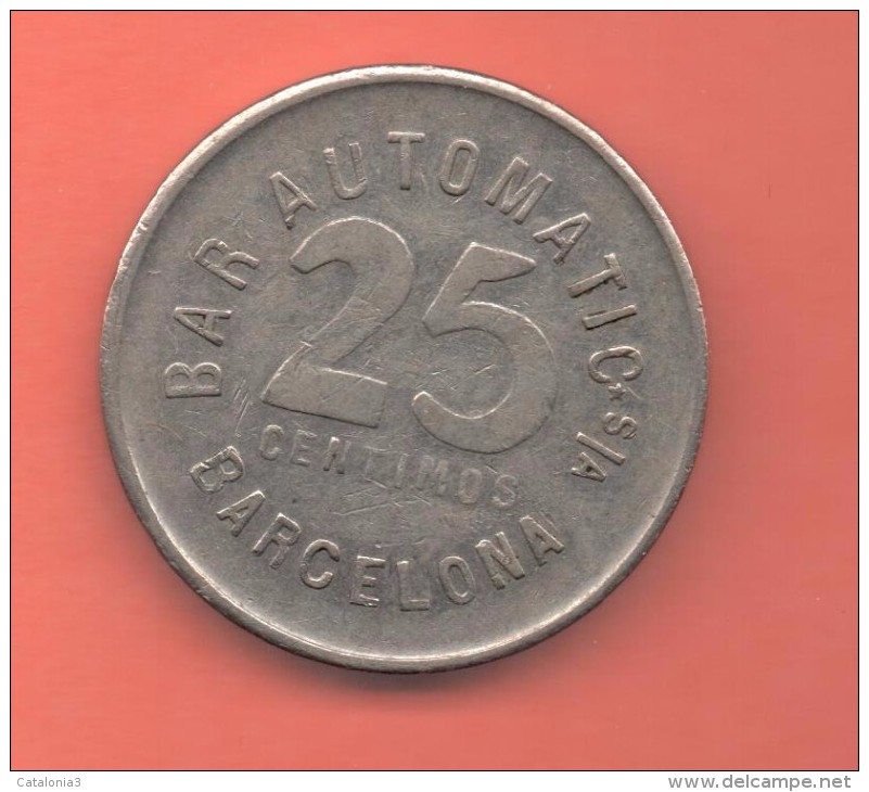 COOPERATIVAS # 25 CENTS BAR AUTOMATIC BARCELONA -  Monedas De Necesidad