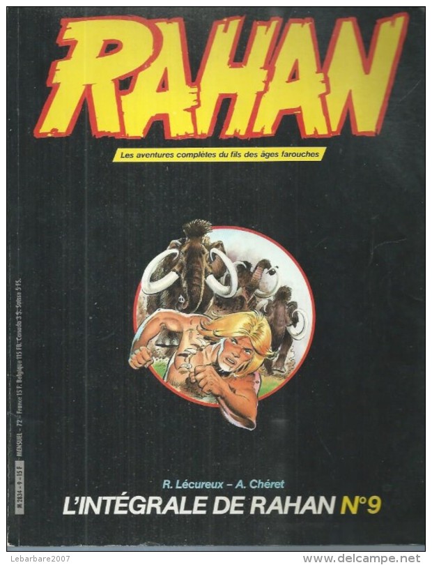 L´INTEGRALE DE RAHAN  N° 9  " L'ENFANCE DE RAHAN " - CHERET 1984 VAILLANT - Rahan