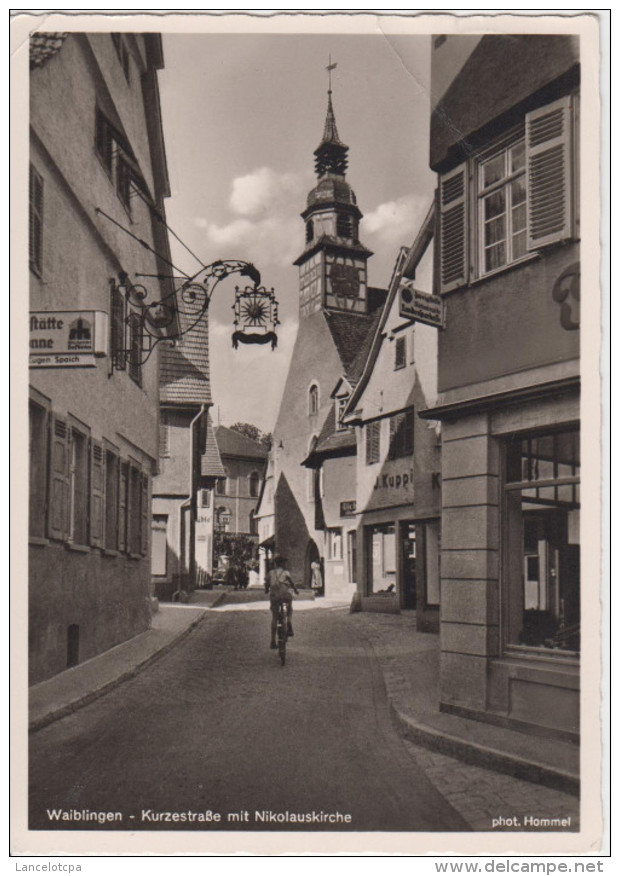 WAIBLINGEN / KURZESTRASSE Mit NIKOLAUSKIRCHE - Waiblingen