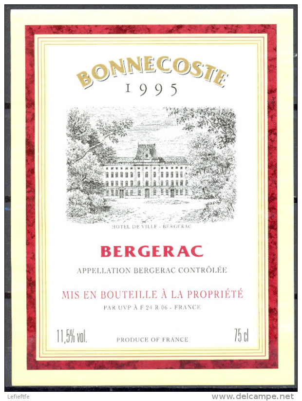 230 - Bergerac - 1995 - Bonnecoste - Mis En Bouteille à La Propriété - Par UVP à F 24 - Bergerac