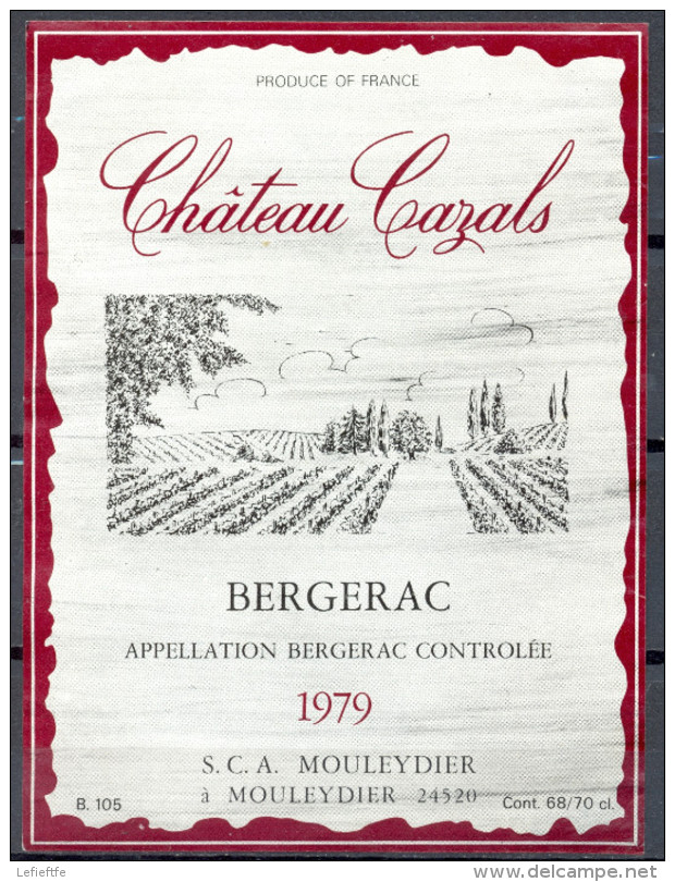 303 - Bergerac - 1979 - Château Cazals - S.C.A. Mouleydier à Mouleydier 24520 - Bergerac