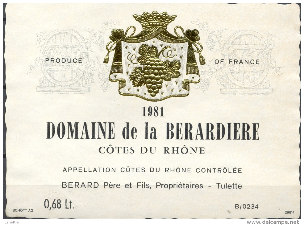 227 - Côtes Du Rhône - 1981 - Domaine De La Berardiere - Berard Père Et Fils Propriétaires à Tulette - Côtes Du Rhône