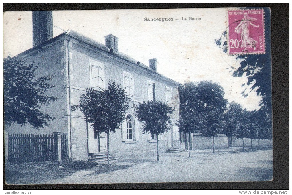 18, SANCERGUES, LA MAIRIE - Sancergues