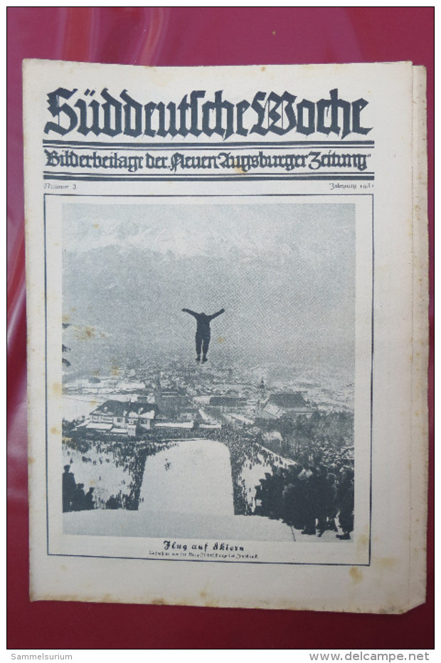 "Süddeutsche Woche" Bilderbeilage Der Neuen Augsburger Zeitung, Ausgaben 1/1931 Bis 37/1931 Und 39/1931 Bis 52/1931 - Politik & Zeitgeschichte
