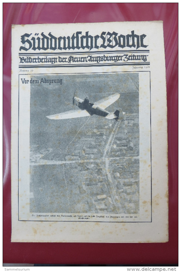 "Süddeutsche Woche" Bilderbeilage der Neuen Augsburger Zeitung, Ausgaben 1/1931 bis 37/1931 und 39/1931 bis 52/1931