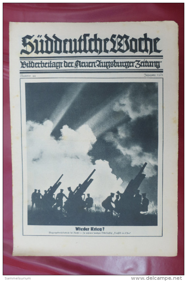 "Süddeutsche Woche" Bilderbeilage der Neuen Augsburger Zeitung, Ausgaben 1/1931 bis 37/1931 und 39/1931 bis 52/1931