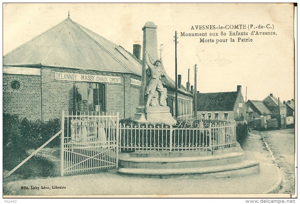 Avesnes Le Comte-le Monument Aux Morts-aux 80 Enfants D'avesnes-entreprise Delannoy Massy-chaux Ciment---cpa - Beuvry