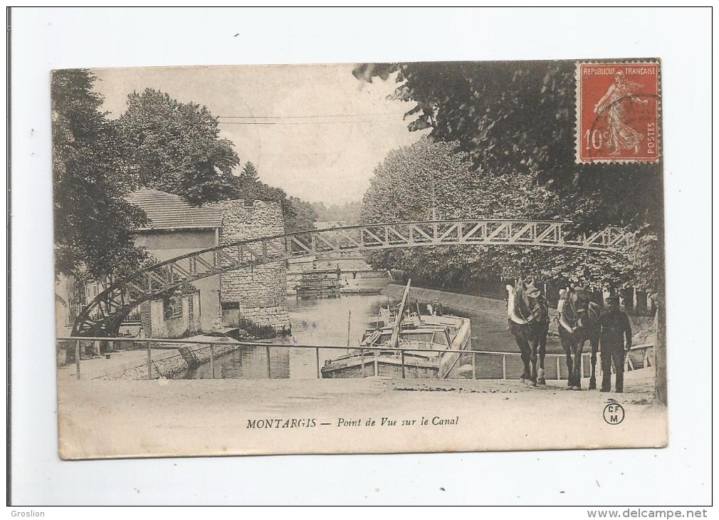 MONTARGIS POINT DE VUE SUR LE CANAL (ATTELAGE CHEVAUX TIRANT UNE PENICHE) - Montargis