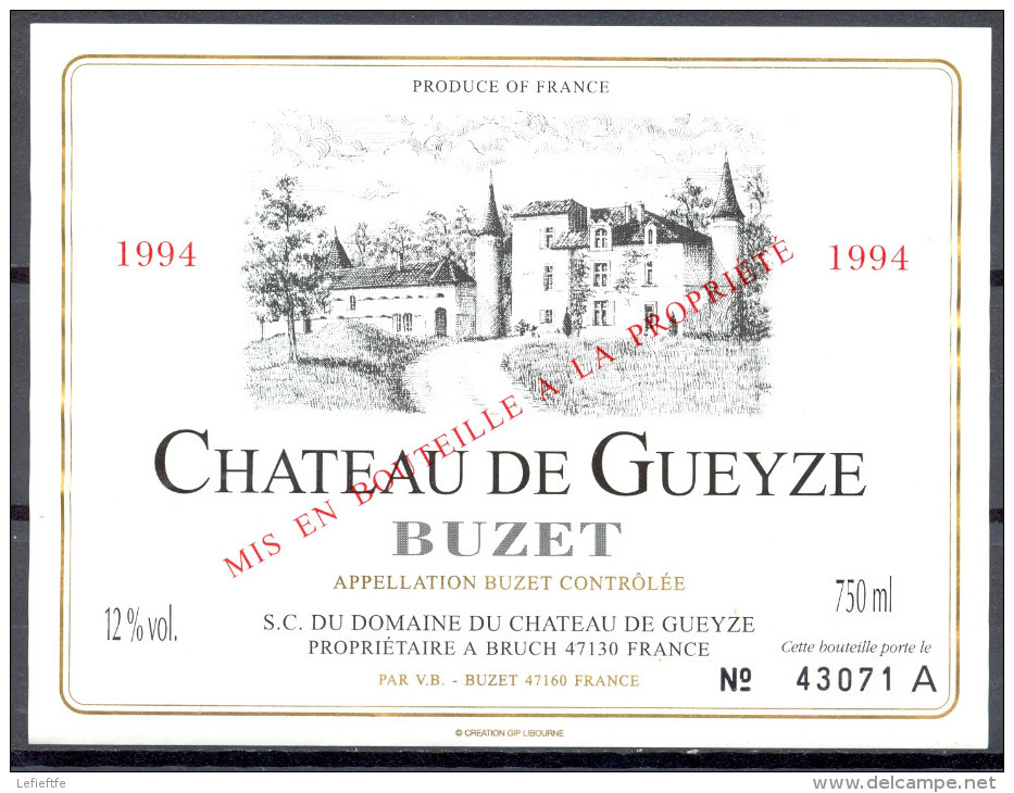 213 - Buzet - 1994 - Château De Gueyze - S.C. Du Domaine De Gueyze Propriétaire à Bruch 47130 - Rotwein