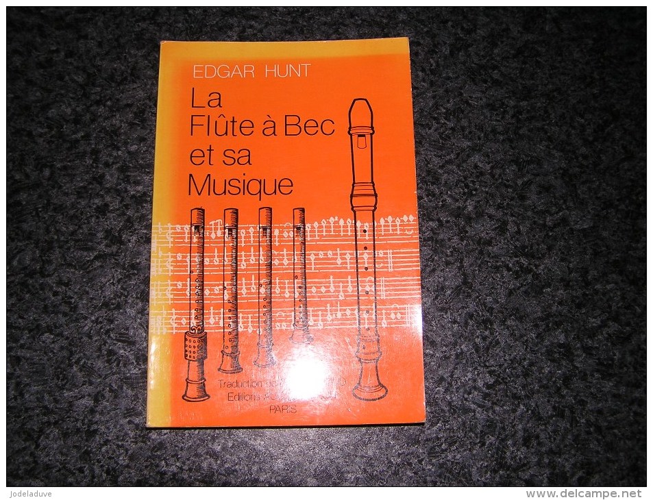 LA FLUTE A BEC ET SA MUSIQUE Edgar Hunt Instrument The Recorder And Its Music Instrumental - Musique