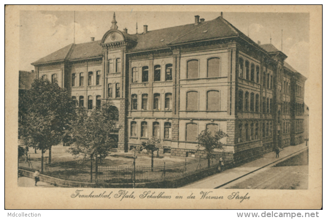 DE FRANKENTHAL / Pfalz, Schulhaus An Der Wormser Strasse / - Frankenthal