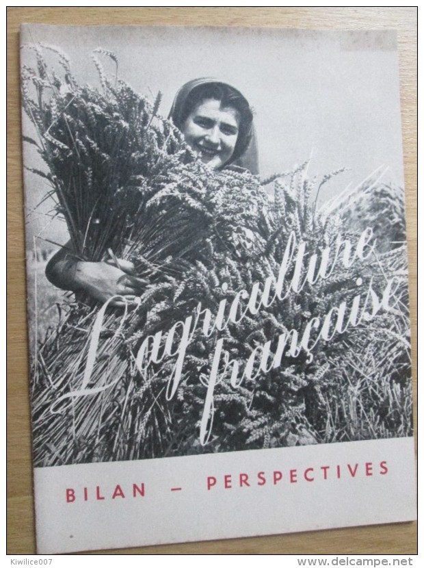 L Agriculture Francaise  Bilan Perspectives      1952   Plan Marshall - Andere & Zonder Classificatie