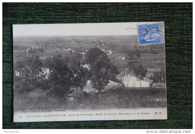 Environs De MONTENDRE, Ligne De Tramway, Route De Jonzac, Mirambeau Et Le Poteau - Montendre