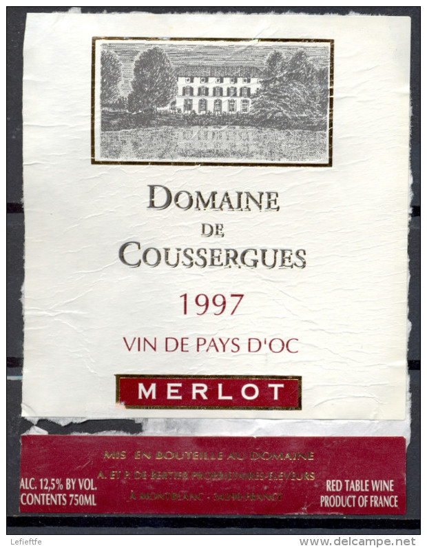 316 - Vin De  Pays D'Oc - 1997 - Domaine De Coussergues - Merlot - A. Et P. De Berthier - 34290 Montblanc - Vin De Pays D'Oc