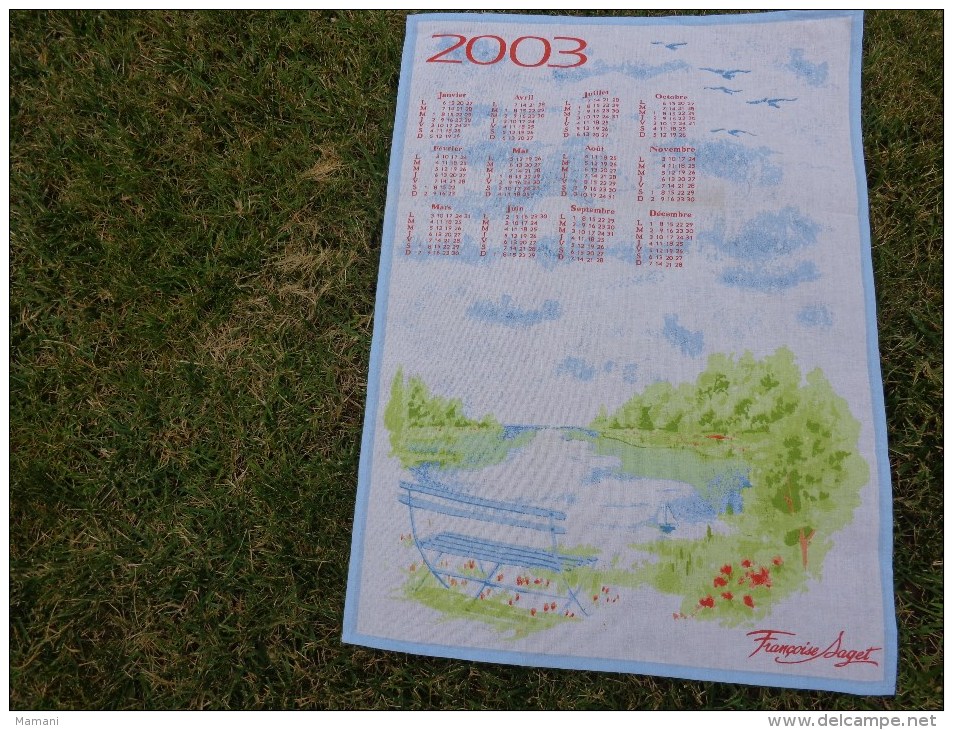 Torchon Calendrier 2003  -francoise Saget -lac Banc-. Vintage - Autres & Non Classés