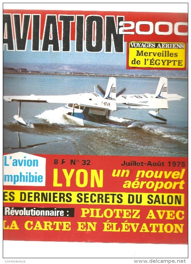 Aviation 2000 N°32 Juillet-Août 1975 L'avion Amphibie LYON Un Nouvel Aéroport - Aviation