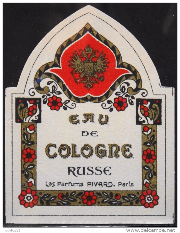 ETIQUETTE ANCIENNE De PARFUM - EAU De COLOGNE RUSSE - Les Parfums PIVARD - Paris - Très Bon Etat - - Etiquetas