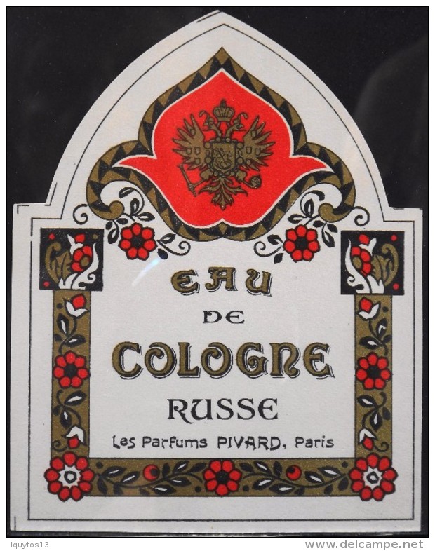 ETIQUETTE ANCIENNE De PARFUM - EAU De COLOGNE RUSSE - Les Parfums PIVARD - Paris - Très Bon Etat - - Etiketten