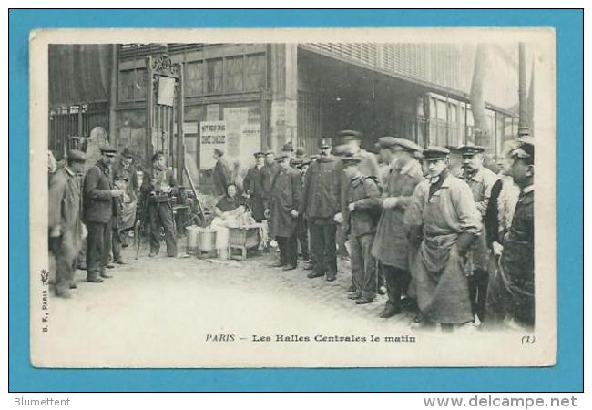 CPA (1) Les Halles Centrale Le Matin Le Petit Déjeuner PARIS - Petits Métiers à Paris