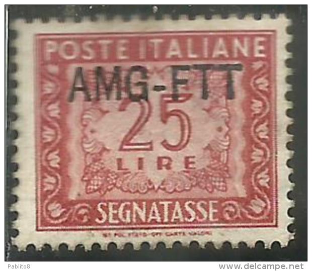 TRIESTE A 1954 AMG-FTT NUOVO TIPO DI SOPRASTAMPA OVERPRINTED SEGNATASSE POSTAGE DUE TASSE TAXE LIRE 25 MNH CENTRATO - Postage Due